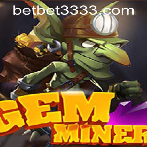 Discover the Exciting World of GemMiner: A Game That Shines